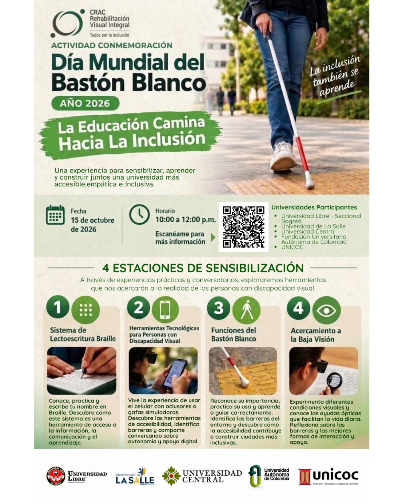 Este 15 de octubre, nos sumamos a la conmemoración del Día Mundial del Bastón Blanco, una oportunidad para reconocer la autonomía de las personas con discapacidad visual y reflexionar sobre cómo podemos construir entornos más accesibles, empáticos e incluyentes.
A través de cuatro estaciones de sensibilización, viviremos experiencias prácticas para acercarnos a la realidad de las personas con discapacidad visual, conocer herramientas de accesibilidad y comprender que la inclusión se construye con acciones cotidianas.
📅 Fecha: 15 de octubre de 2026
🕙 Hora: 10:00 a. m. a 12:00 m.
Porque una universidad más inclusiva comienza cuando aprendemos a reconocer otras realidades y a transformar nuestras formas de relacionarnos. 💚
#DíaMundialDelBastónBlanco #EducaciónInclusiva #Accesibilidad #Inclusión #UniversidadAutónomaDeColombia