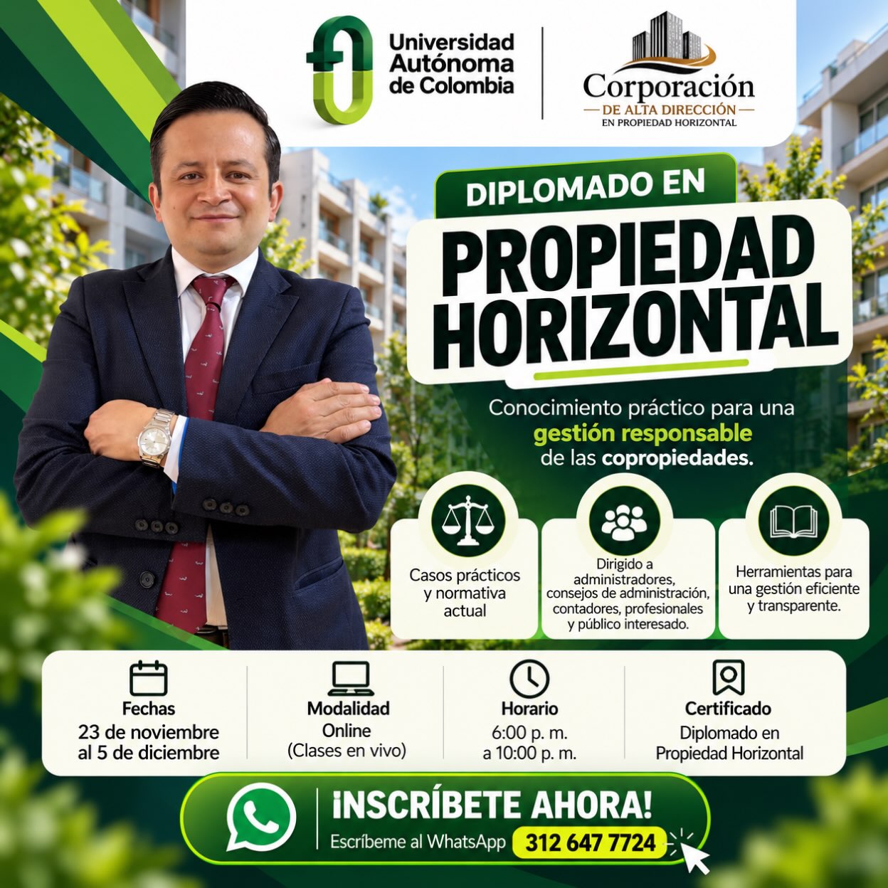 ¡Fortalece tus conocimientos en Propiedad Horizontal!
Prepárate para asumir los retos de la administración de copropiedades con herramientas prácticas, normativa actualizada y conocimientos para una gestión eficiente, transparente y responsable.
Diplomado en Propiedad Horizontal, en alianza con la Universidad Autónoma de Colombia y la Corporación de Alta Dirección en Propiedad Horizontal.
📅 Del 23 de noviembre al 5 de diciembre
💻 Modalidad online con clases en vivo
🕕 De 6:00 p. m. a 10:00 p. m.
📜 Certificado en Propiedad Horizontal
Dirigido a administradores, consejos de administración, contadores, profesionales y personas interesadas en fortalecer sus competencias en este campo.
¡Inscríbete ahora! Escríbenos al WhatsApp 312 647 7724 y da el siguiente paso en tu desarrollo profesional.
#UniversidadAutónomaDeColombia #PropiedadHorizontal #Diplomado #AdministraciónDeCopropiedades #EducaciónContinua