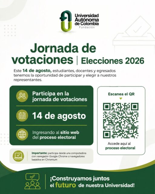 🗳️ ¡Tu voz también construye el futuro de nuestra Universidad!
Este 14 de agosto, estudiantes, docentes y egresados están invitados a participar en la Jornada de Votaciones – Elecciones 2026 y elegir a sus representantes.
💚 Participa, ejerce tu derecho y sé parte de las decisiones que construyen nuestra comunidad universitaria.
💻 Recuerda: ingresa al proceso electoral desde una computadora utilizando Google Chrome o un navegador basado en Chromium.
🔗 Escanea el código QR y consulta toda la información del proceso.
¡Construyamos juntos el futuro de nuestra Universidad!
#Elecciones2026 #UniversidadAutónomaDeColombia