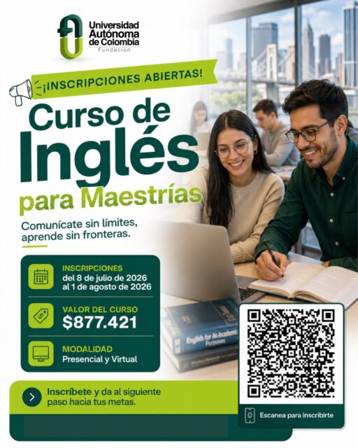 🌍 El inglés puede abrirte las puertas de una maestría con proyección internacional.
Prepárate para fortalecer tus habilidades en comprensión, conversación, lectura y escritura con un curso diseñado para quienes desean avanzar en su formación académica y profesional.
📚 Curso de Inglés para Maestrías
🗓️ Inscripciones: del 8 de julio al 1 de agosto de 2026
💻 Modalidad: presencial y virtual
Da el siguiente paso hacia nuevas oportunidades y amplía tus posibilidades en el ámbito académico y laboral.
📲 Escanea el código QR de la imagen para conocer más e inscribirte.
#FUAC #CursoDeInglés #Maestrías #InscripcionesAbiertas