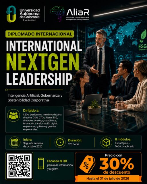 La próxima generación de líderes no solo entiende la Inteligencia Artificial: sabe integrarla con estrategia, gobernanza, sostenibilidad y gestión del riesgo.
Prepárate para tomar decisiones empresariales más sólidas con el Diplomado Internacional International NextGen Leadership, desarrollado para altos directivos, líderes de innovación, transformación digital, ESG y gobierno corporativo.
Inicio en octubre de 2026.
Aprovecha el 30% de descuento hasta el 31 de julio.
Escanea el código QR para conocer mas información del diplomado y regístrate.
#diplomadoia #diplomadolideres #inteligenciaartificial #fuac #bogotá