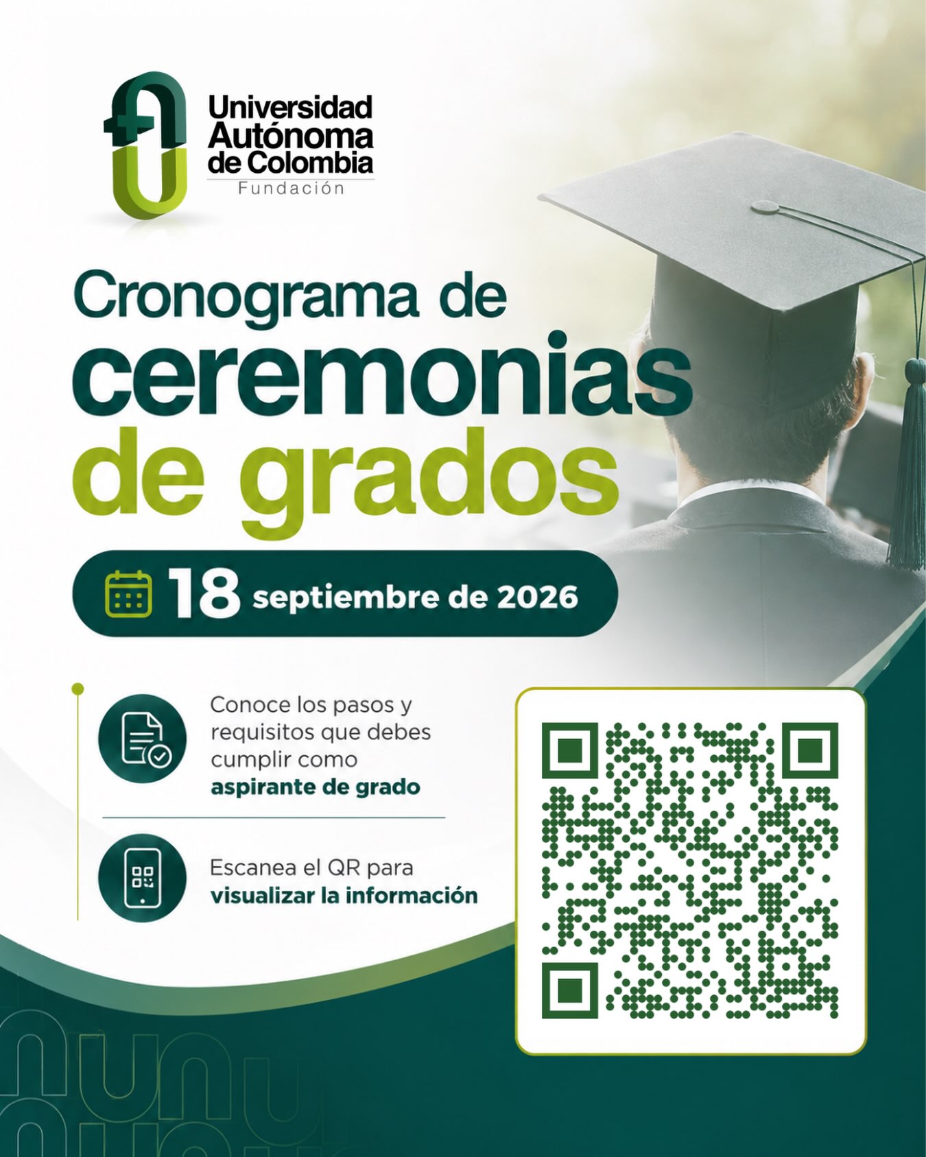🎓 ¡El momento de alcanzar tu meta está cada vez más cerca! ✨
Si eres aspirante a grado, ya puedes consultar el cronograma de ceremonias programadas para el 18 de septiembre de 2026.
📲 Escanea el código QR y conoce los pasos, requisitos y fechas que debes cumplir para vivir este importante logro académico o visita nuestro sitio web 🌐 soyautonoma.com
¡Prepárate para celebrar el fruto de tu esfuerzo y dar el siguiente paso en tu futuro profesional! 💚
#GraduacionesFUAC #SoyAutónoma #UniversidadAutónomaDeColombia #GraduadosFUAC