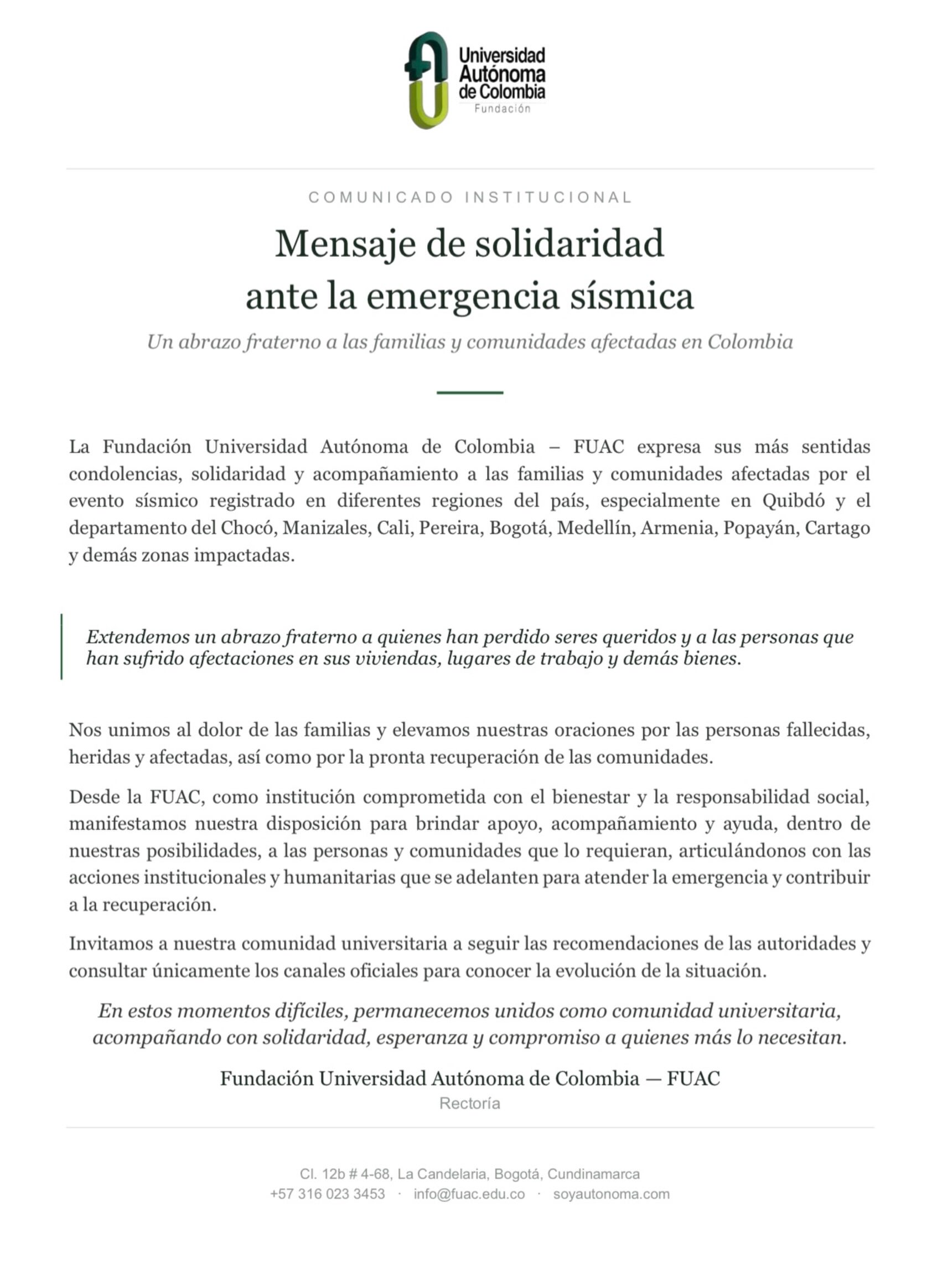 La Fundación Universidad Autónoma de Colombia – FUAC expresa su solidaridad con las familias y comunidades afectadas por la emergencia sísmica registrada en diferentes regiones del país.
Reiteramos nuestra disposición de apoyar y acompañar a quienes lo necesiten.
Hoy más que nunca, permanecemos unidos como comunidad universitaria, con solidaridad, esperanza y compromiso.🤝
#FUAC #Solidaridad #Colombia