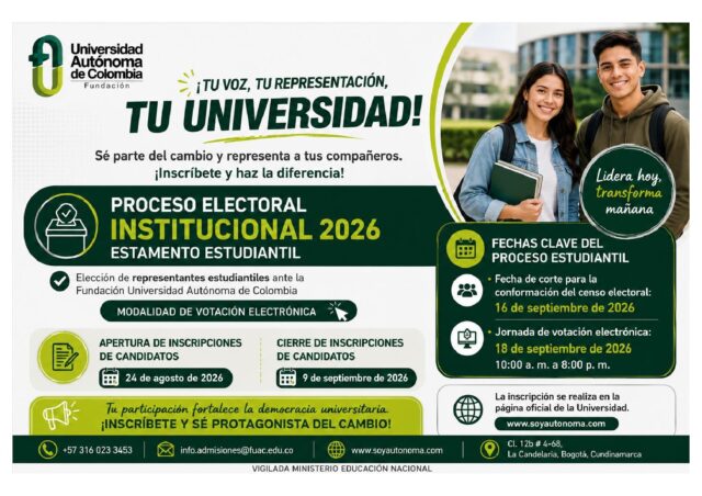 🗳️ ¡Tu voz cuenta y tu participación transforma!
Haz parte del Proceso Electoral Institucional 2026 y representa a tus compañeros ante la Universidad Autónoma de Colombia.
📌 Inscripciones de candidatos: del 24 de agosto al 9 de septiembre.
💻 Votación electrónica: 18 de septiembre, de 10:00 a. m. a 8:00 p. m.
¡Inscríbete, participa y sé protagonista del cambio! 💚💛
#UniversidadAutónomaDeColombia #Elecciones2026 #RepresentaciónEstudiantil