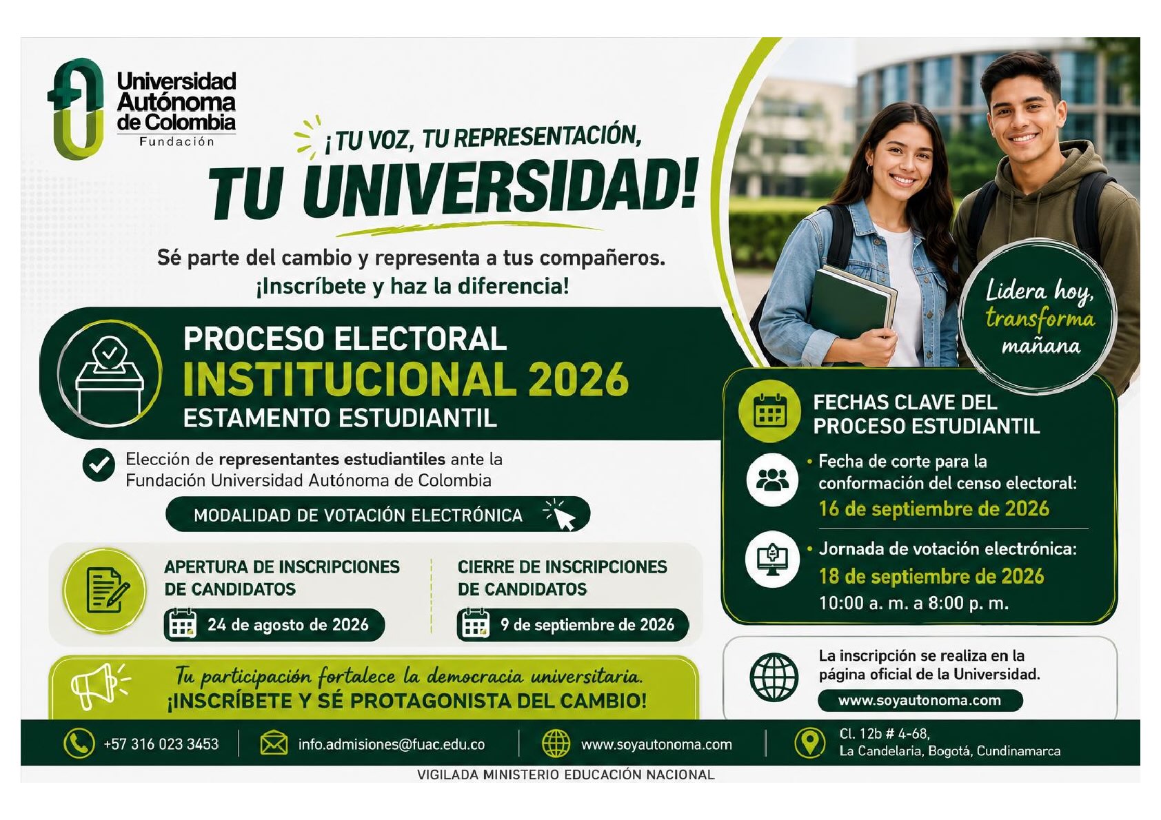 🗳️ ¡Tu voz cuenta y tu participación transforma!
Haz parte del Proceso Electoral Institucional 2026 y representa a tus compañeros ante la Universidad Autónoma de Colombia.
📌 Inscripciones de candidatos: del 24 de agosto al 9 de septiembre.
💻 Votación electrónica: 18 de septiembre, de 10:00 a. m. a 8:00 p. m.
¡Inscríbete, participa y sé protagonista del cambio! 💚💛
#UniversidadAutónomaDeColombia #Elecciones2026 #RepresentaciónEstudiantil