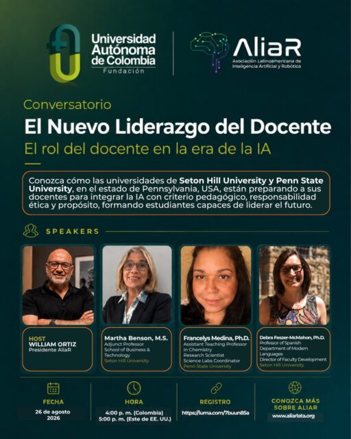 🤖 El nuevo liderazgo del docente en la era de la IA.

Acompáñanos en este conversatorio con expertos de Seton Hill University y Penn State University para conocer cómo la inteligencia artificial está transformando el rol docente y la educación.

📅 26 de agosto | 🕓 4:00 p. m. Colombia
🔗 Regístrate: https://luma.com/7buun85a

#UniversidadAutónomaDeColombia #InteligenciaArtificial #AliaR #ia