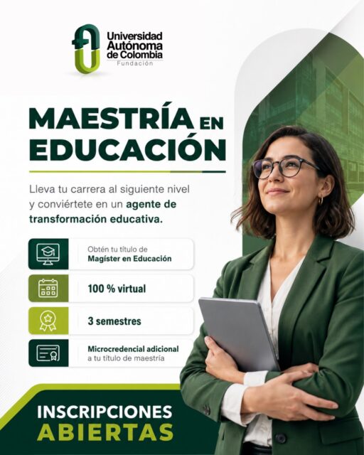Si quieres fortalecer tu perfil profesional, liderar procesos de transformación y aportar a una educación más innovadora, la Maestría en Educación de la Universidad Autónoma de Colombia es para ti.
💻 100 % virtual
⏱️ 3 semestres
📚 42 créditos académicos
✨ Microcredencial adicional al título de maestría
🚀 ¡Inscripciones abiertas!
Da el paso hacia nuevas oportunidades profesionales.
📲 Escríbenos al WhatsApp 3160233453 y recibe más información.
#MaestríaEnEducación #Educación #Posgrados #UniversidadAutónomaDeColombia
