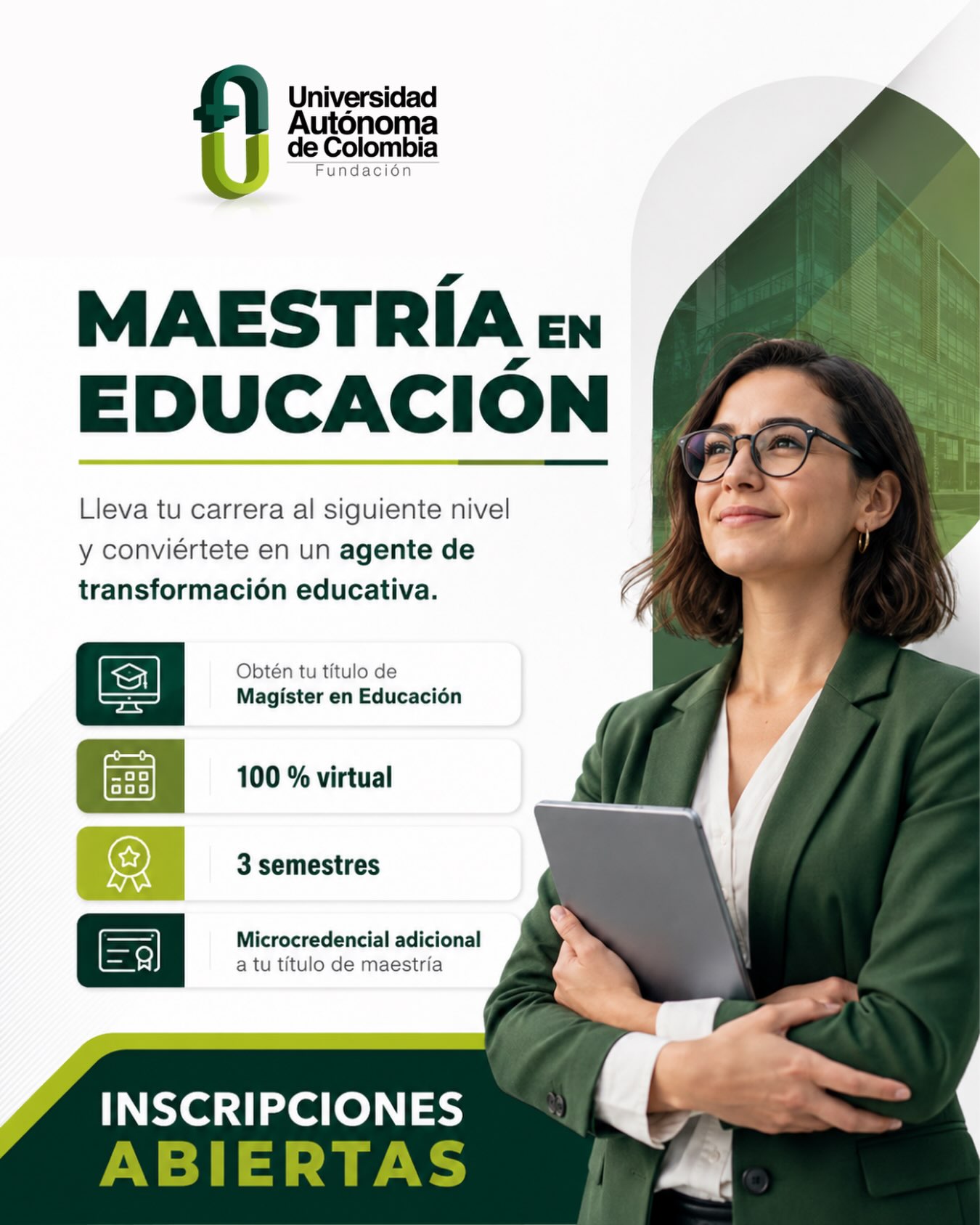 Si quieres fortalecer tu perfil profesional, liderar procesos de transformación y aportar a una educación más innovadora, la Maestría en Educación de la Universidad Autónoma de Colombia es para ti.
💻 100 % virtual
⏱️ 3 semestres
📚 42 créditos académicos
✨ Microcredencial adicional al título de maestría
🚀 ¡Inscripciones abiertas!
Da el paso hacia nuevas oportunidades profesionales.
📲 Escríbenos al WhatsApp 3160233453 y recibe más información.
#MaestríaEnEducación #Educación #Posgrados #UniversidadAutónomaDeColombia